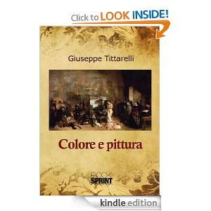 Colore e pittura (Italian Edition) Giuseppe Tittarelli  