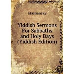  Yiddish Sermons For Sabbaths and Holy Days (Yiddish 