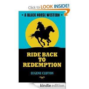Ride Back to Redemption Eugene Clifton  Kindle Store