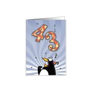  LOOK OUT Here comes another birthday   43 years old Card 