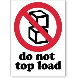  Do Not Top Load Coated Paper Label, 3 x 4 Office 