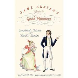  Jane Austens Guide to Good Manners Compliments, Charades 
