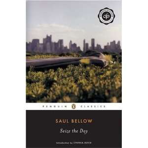  Seize the Day (Penguin Classics) [Paperback] Saul Bellow Books