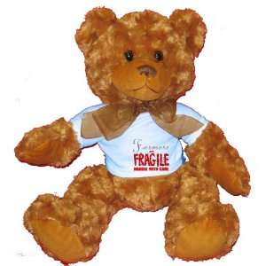  Farmers are FRAGILE handle with care Plush Teddy Bear with 