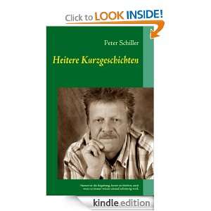 Heitere Kurzgeschichten (German Edition) Peter Schiller  