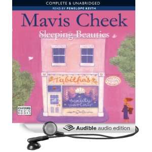   Beauties (Audible Audio Edition) Mavis Cheek, Penelope Keith Books