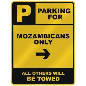  PARKING FOR  MOZAMBICAN ONLY  PARKING SIGN COUNTRY 
