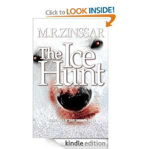 The Ice Hunt (The Journals of Terry Shannon   4) M.R. Zinssar  