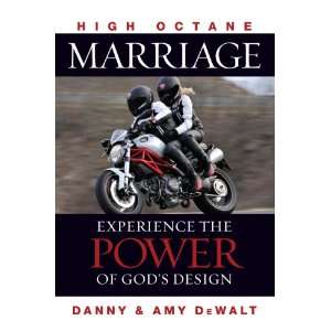 High Octane Marriage Combo Danny and Amy DeWalt  Books