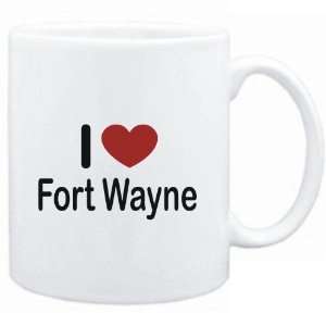 Mug White I LOVE Fort Wayne  Usa Cities  Sports 