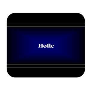  Personalized Name Gift   Holic Mouse Pad 