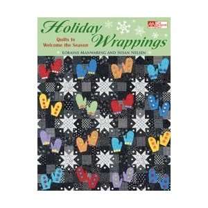 That Patchwork Place Holiday Wrappings Quilts To Welcome The  