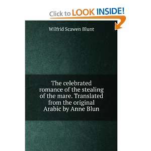   from the original Arabic by Anne Blun Wilfrid Scawen Blunt Books