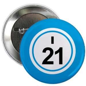  BINGO BALL I21 TWENTY ONE BLUE 2.25 inch Pinback Button 