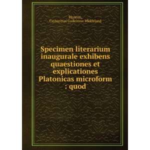 Specimen literarium inaugurale exhibens quaestiones et explicationes 