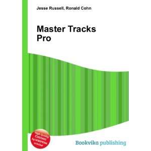  Master Tracks Pro Ronald Cohn Jesse Russell Books
