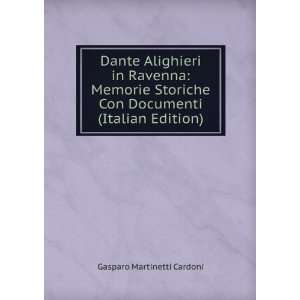   Con Documenti (Italian Edition) Gasparo Martinetti Cardoni Books