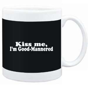   Mug Black  Kiss me, Im good mannered  Adjetives