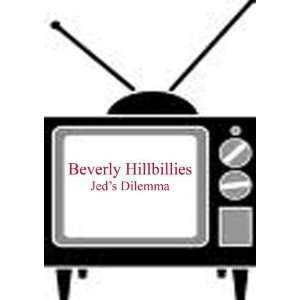  Jeds Dilemma   Beverly Hillbillies Movies & TV