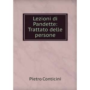  Lezioni Di Pandette Trattato Delle Persone (Italian 