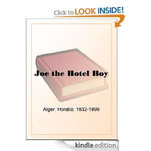 Joe the Hotel Boy Horatio Alger  Kindle Store