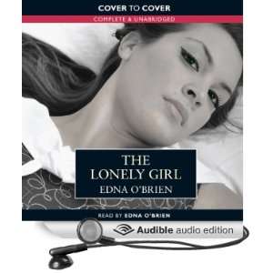  The Lonely Girl (Audible Audio Edition) Edna OBrien 