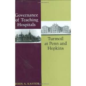    Turmoil at Penn and Hopkins [Hardcover] John A. Kastor Books