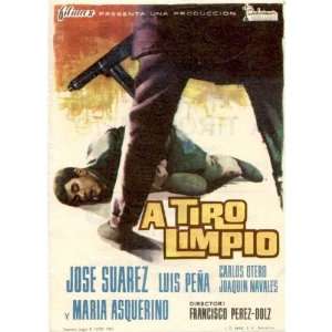  A Tiro Limpio Movie Poster (11 x 17 Inches   28cm x 44cm 