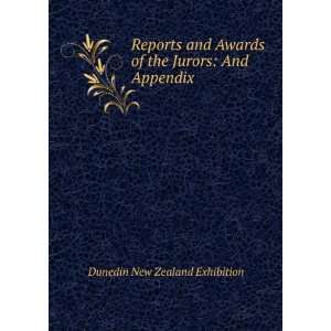  Reports and Awards of the Jurors And Appendix Dunedin 
