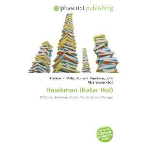  Hawkman (Katar Hol) (9786132704979) Books