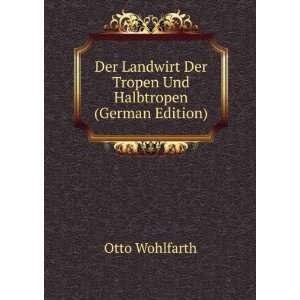  Der Landwirt Der Tropen Und Halbtropen (German Edition 