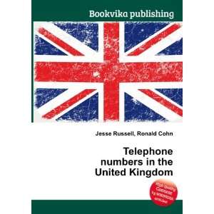  Telephone numbers in the United Kingdom Ronald Cohn Jesse 