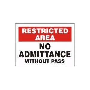   No Admittance Without Pass 10 x 14 Aluminum Sign