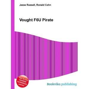  Vought F6U Pirate Ronald Cohn Jesse Russell Books