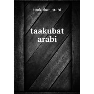  taakubat arabi taakubat_arabi Books