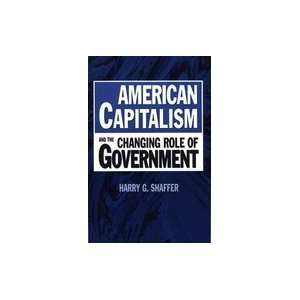  American Capitalism & the Changing Role of Government 