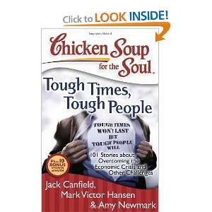  Chicken Soup for the Soul Tough Times, Tough People 101 