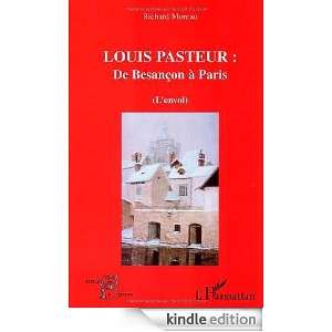 Louis Pasteur  de Besançon à Paris  (LEnvol) (Les acteurs de la 