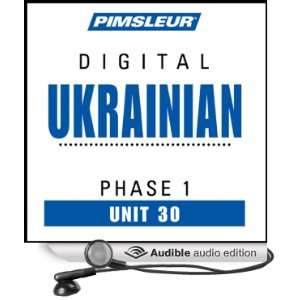  Ukrainian Phase 1, Unit 30 Learn to Speak and Understand 