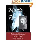 Mystic Fire Rosicrucian Writings Of A. E. Waite by Michael R Poll 