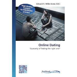  Online Dating Guaranty of finding the right one 