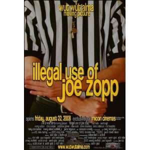  Illegal Use of Joe Zopp Movie Poster (11 x 17 Inches 