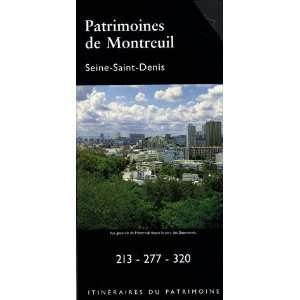  Patrimoines de Montreuil Coffret 3 volumes (French Edition 
