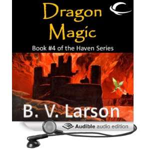 Dragon Magic Haven Series, Book 4 [Unabridged] [Audible Audio 