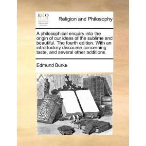 philosophical enquiry into the origin of our ideas of the sublime 