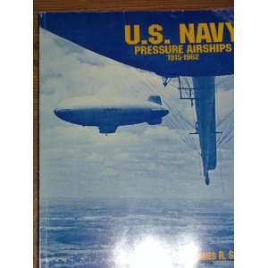 Us Navy Pressure Airships 1915 62 Signed ShockJames  