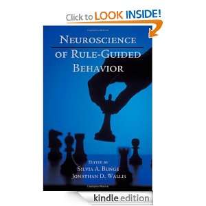 Neuroscience of Rule Guided Behavior Silvia A. Bunge, Jonathan D 
