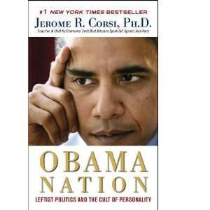    The Obama Nation [Mass Market Paperback] Jerome R Corsi Books