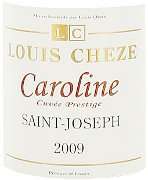 Louis Cheze St. Joseph Prestige de Caroline 2009 