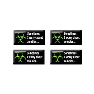  Sometimes I Worry About Zombies   3D Domed Set of 4 